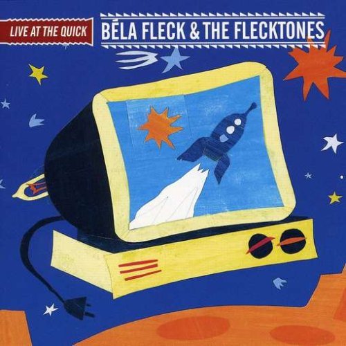 Bela & The Flecktones Fleck/Live At The Quick