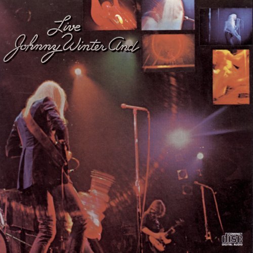 Johnny Winter/Live Johnny Winter And...