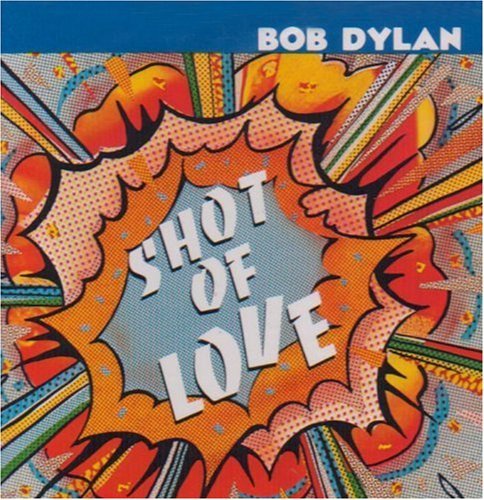 Bob Dylan/Shot Of Love@Super Hits