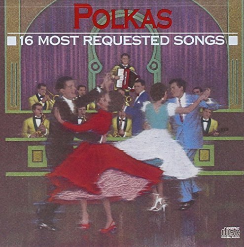 16 Most Requested Polkas/16 Most Requested Polkas