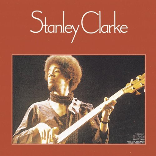 Stanley Clarke/Stanley Clarke