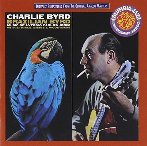 Charlie Byrd Brazilian Byrd 