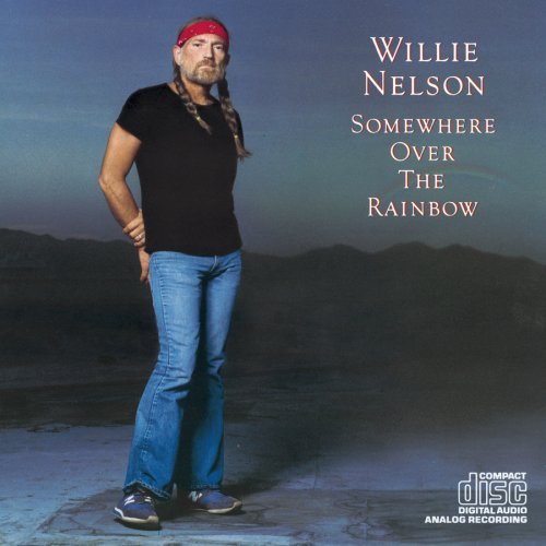 Willie Nelson/Somewhere Over The Rainbow
