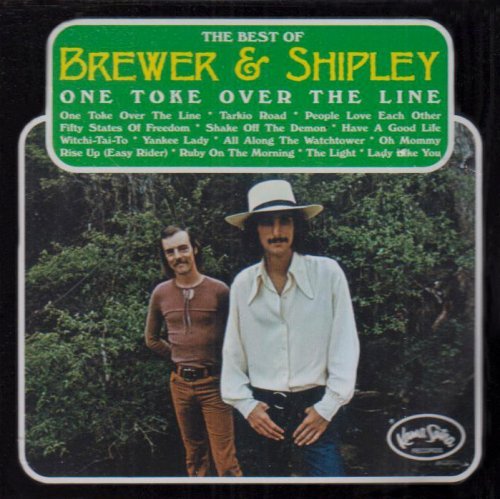 Brewer & Shipley/One Toke Over The Line: The Best of Brewer Shipley