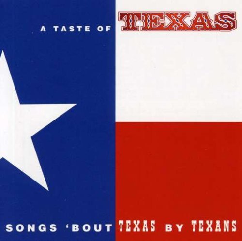 Taste Of Texas/Songs 'Bout Texas By Texans@Bandy/Winter/Howlers/Allan Coe