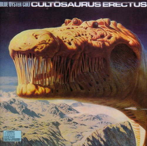 Blue Oyster Cult/Cultosaurus Erectus