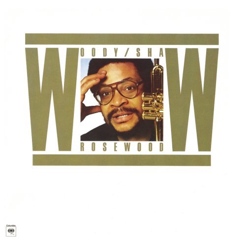 Woody Shaw/Rosewood