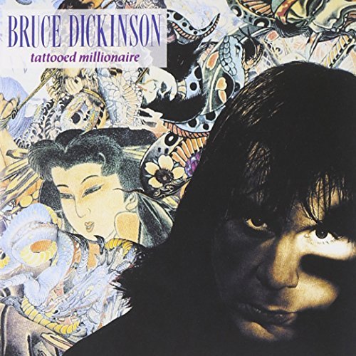 Bruce Dickinson Tattooed Millionaire Incl. Bonus Tracks 