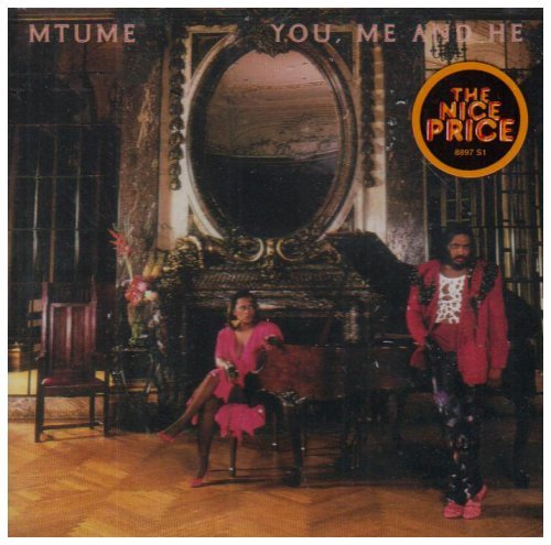 Mtume/You Me & He