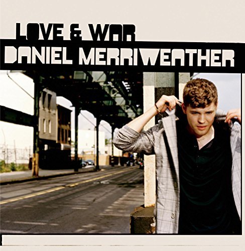Daniel Merriweather/Love & War