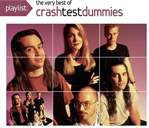 Crash Test Dummies/Playlist: The Very Best Of Cra