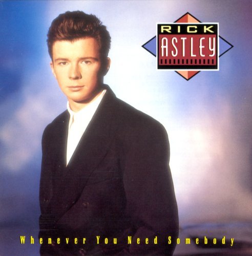Rick Astley/Whenever You Need Somebody@Super Hits