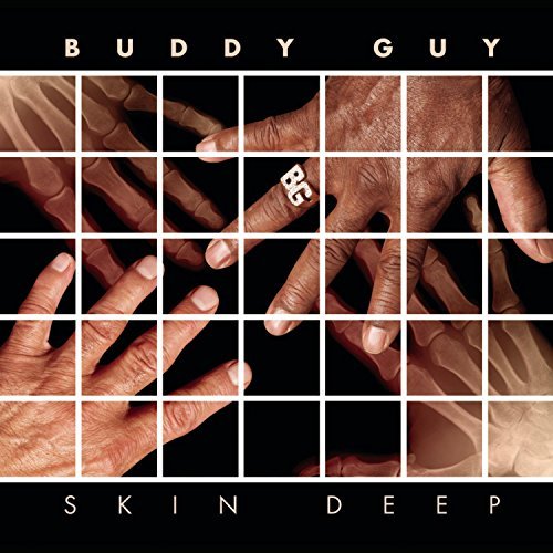 Buddy Guy/Skin Deep