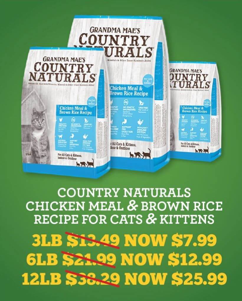 Happy Holidays - Grandma Maes Country Naturals Chicken Meal &amp;amp; Brown Rice Recipe for Cats &amp;amp; Kittens from  $7.99-25.99!