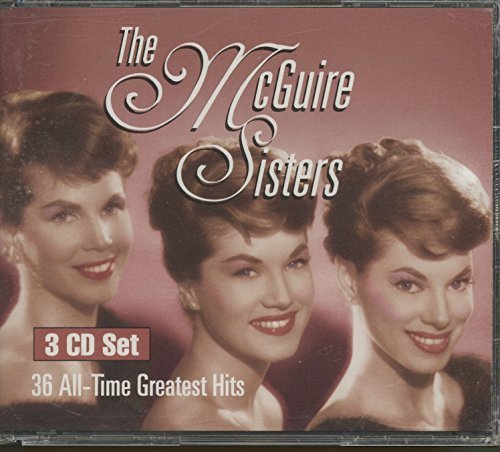 Mcguire Sisters/Thirty-Six All-Time Greatest