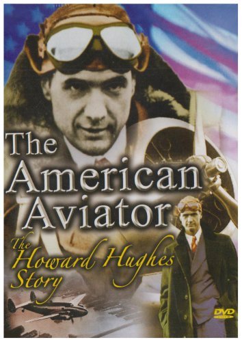 Howard Hughes-American Aviator/Howard Hughes-American Aviator@Nr