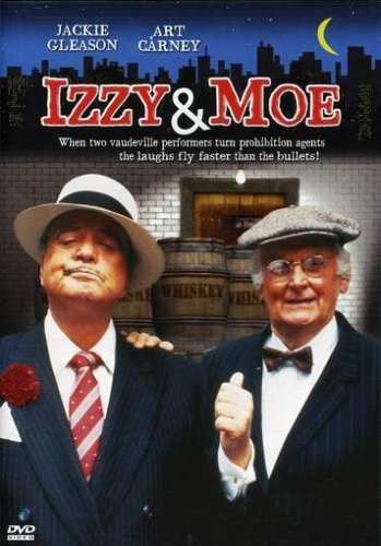 Izzy & Moe/Gleason/Carney@Nr