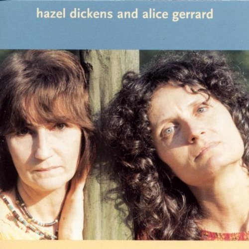 Dickens Gerrard Hazel Dickens & Alice Gerrard 