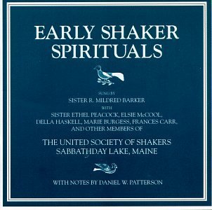 Sister R. Mildred Barker/Early Shaker Spirituals