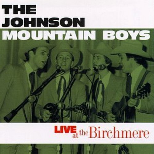 Johnson Mountain Boys Live At The Birchmere 
