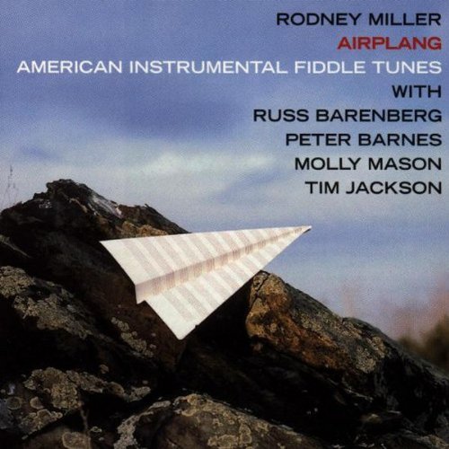 Rodney Miller/Airplang