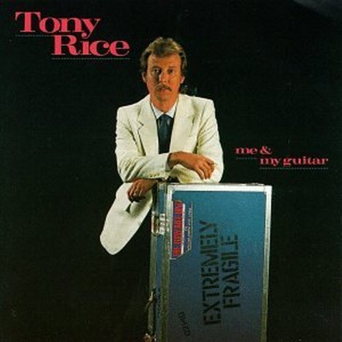 Tony Rice/Me & My Guitar