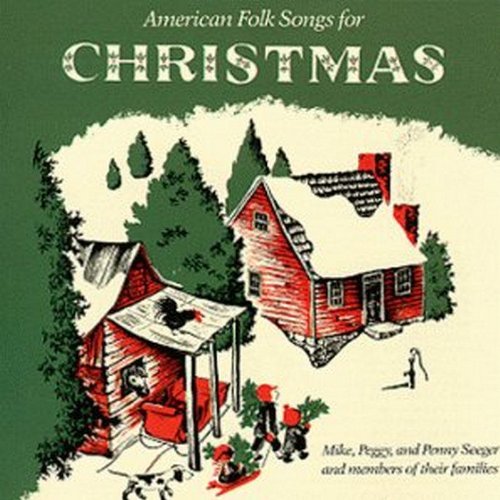 Mike & Peggy & Penny Seeger American Folk Songs For Xmas 