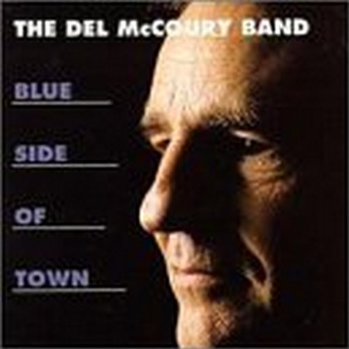 Del McCoury/Blue Side Of Town