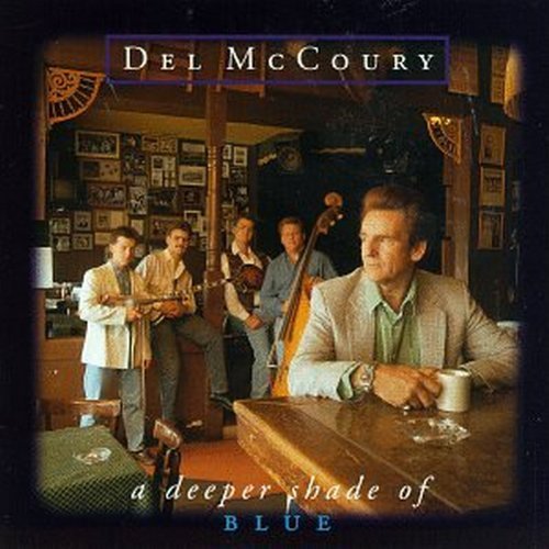 Del McCoury/Deeper Shade Of Blue