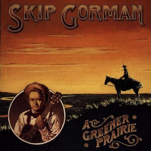 Gorman Skip Greener Prairie 