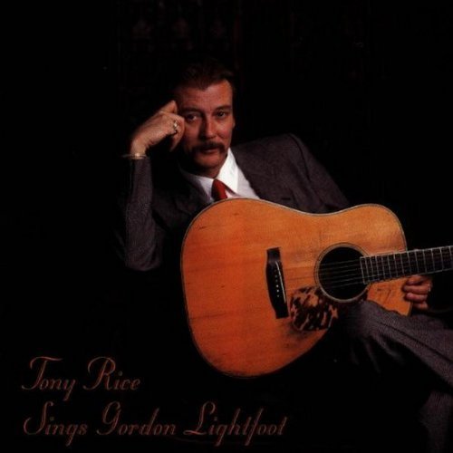 Tony Rice/Sings Gordon Lightfoot