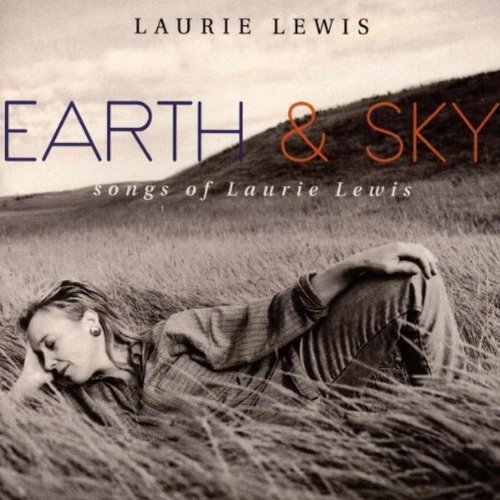 Laurie Lewis/Earth & Sky-Songs Of Laurie Le