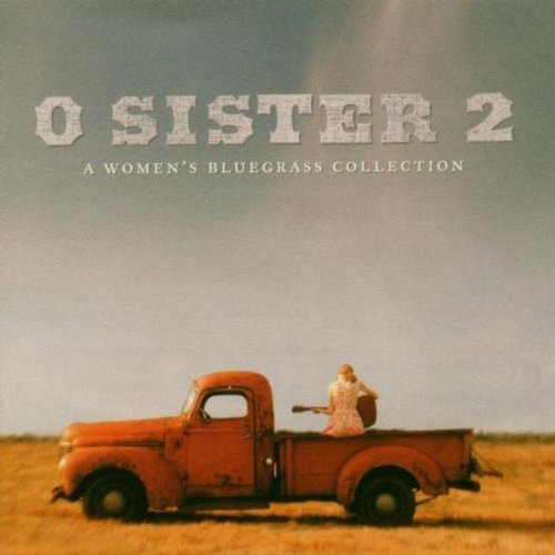 O Sister/Vol. 2-Woman's Bluegrass Colle@O Sister