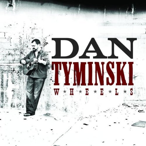 Dan Tyminski/Wheels