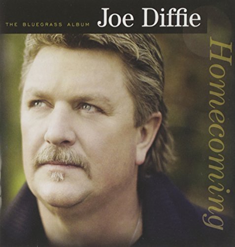 Joe Diffie Bluegrass Album Homecoming 