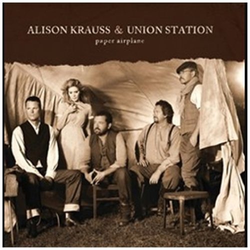 Alison & The Union Stat Krauss Paper Airplane 