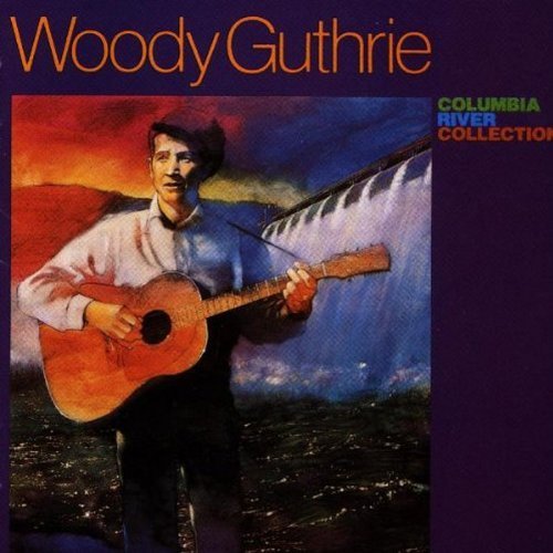 Woody Guthrie Columbia River Collection 