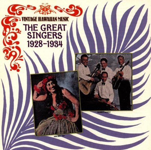 Vintage Hawaiian Music Great Singers 1928 34 George Ku Trio Moe Hoopii 