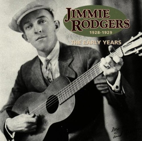 Jimmie Rodgers/Early Years 1928-29