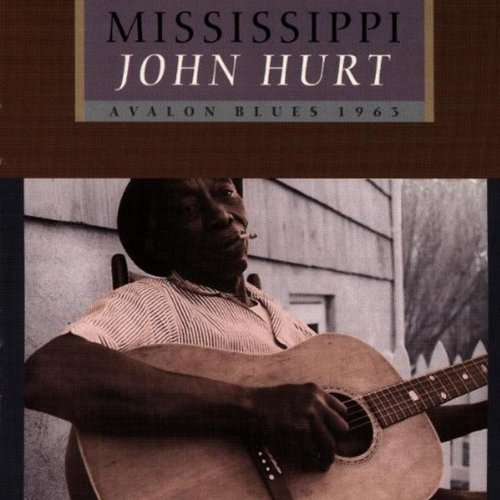 Mississippi John Hurt/Avalon Blues