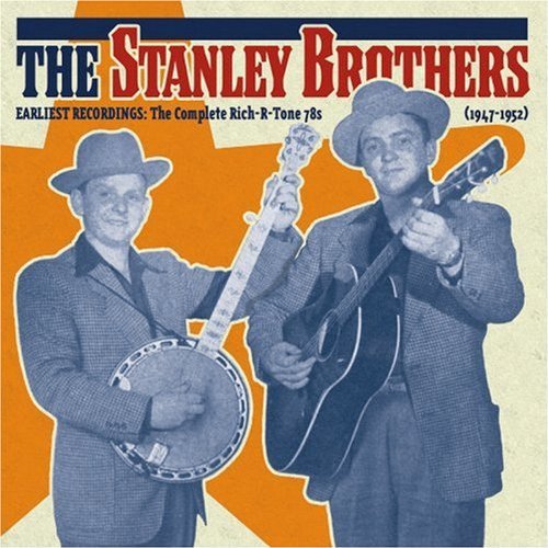 Stanley Brothers Earliest Recordings Complete 