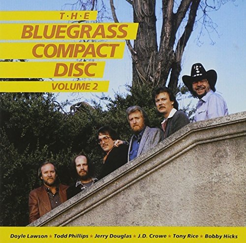 Bluegrass Compact Disc/Vol. 2-Bluegrass Compact Disc@Crowe/Hicks/Rice/Lawson/Dougla@Bluegrass Compact Disc