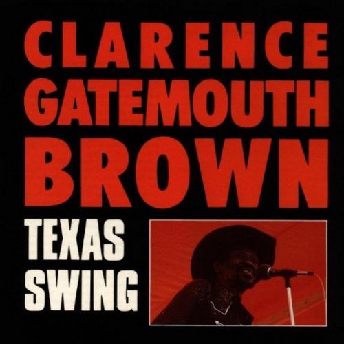 Clarence Gatemouth Brown Texas Swing 