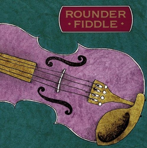 Rounder Fiddle/Rounder Fiddle@Skaggs/Leftwich/Fraley/Stubbs@Stoneman/Wright/Douglas/Bush