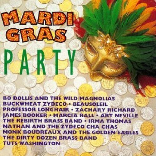 Mardi Gras Party/Mardi Gras Party@Buckwheat Zydeco/Beausoleil@Richard/Ball/Neville/Thomas