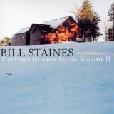 Bill Staines Vol. 2 First Million Miles First Million Miles 