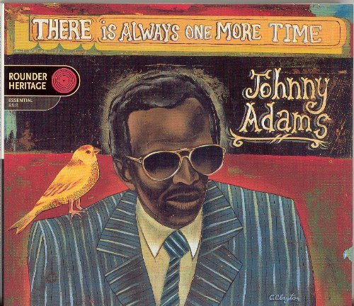 Johnny Adams/There Is Always One More Time