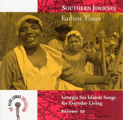 Georgia Sea Island Singers Vol. 13 Earliest Times Souther Alan Lomax Collection 