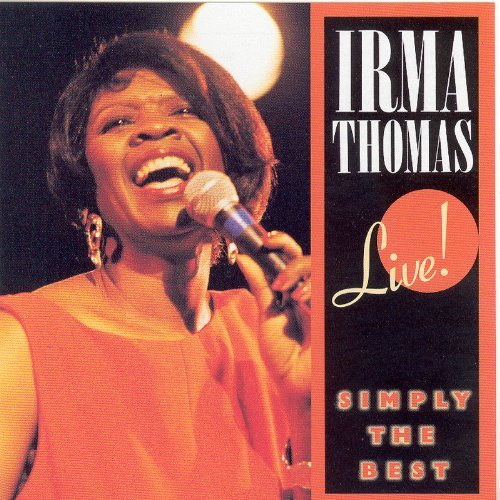 Irma Thomas/Simply The Best Live