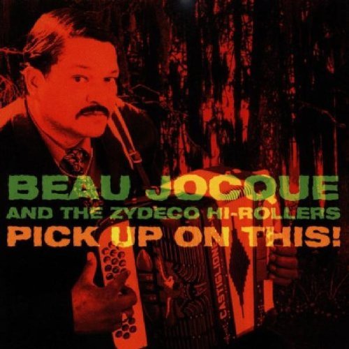 Beau Jocque/Pick Up On This@Cd-R